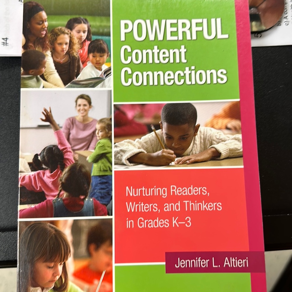 Powerful Content Connections: Nurturing Readers, Writers, Thinkers in Grades K-3